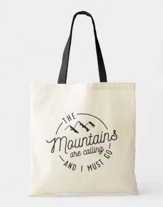 mountain gifts Tote with "the mountains are calling and I must go"