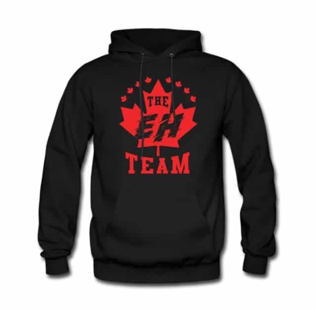 A black hoodie with "The Eh Team"