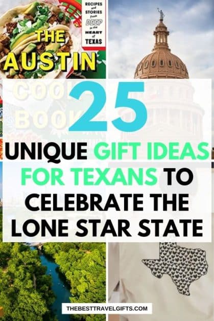 Texas gift ideas 25 Unique gift ideas for texans to celebrate the lone statr state wit four images from texas landscapes