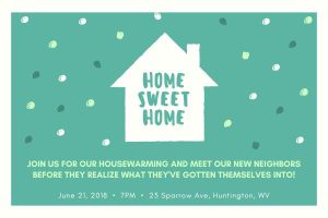 funny housewarming invitation messages Funny housewarming invite card with "home sweet home and join us for our housewarming and meet our new neighbors before they realize what they've gotten themselves into!