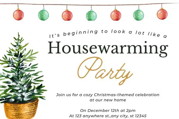 funny housewarming invitation messages A funny housewarming invitation quote with a Christmas theme "It's beginning to look a lot like a Housewarming Party"
