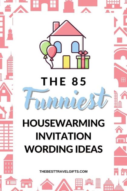 funny housewarming invitation messages 85 Funny housewarming invitation messages and wording ides