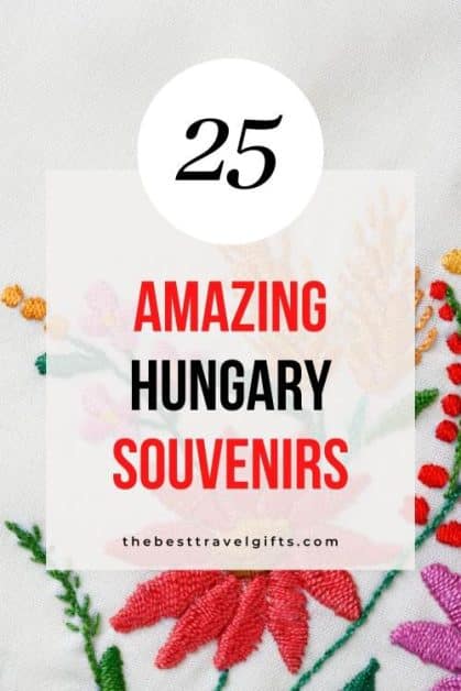 25 Amazing Hungarian souvenirs