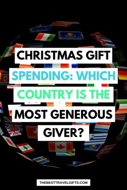 Christmas gift spending"Which country is the most generous giver? With a Christmas-themed image