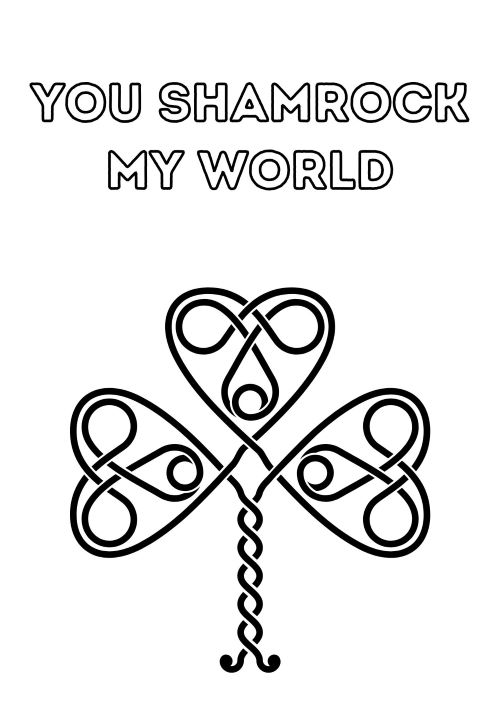 st-patrick-day-coloring-12 You shamrock my world St Patrick's Day coloring page
